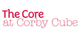 THE CORE AT CORBY CUBE