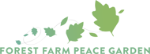 Forest Farm Peace Garden