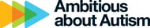 Ambitious about Autism