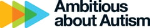 Ambitious about Autism