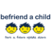 Befriend a Child