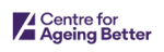 CENTRE FOR AGEING BETTER