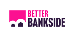 BETTER BANKSIDE